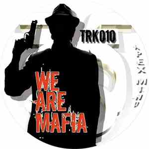 Apex Mind - We Are Mafia download mp3
