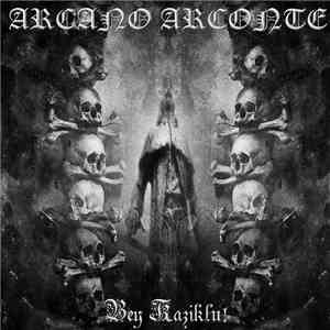 Arcano Arconte - Bey Kazilku download mp3
