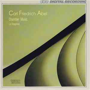 Carl Friedrich Abel, La Stagione - Chamber Music download mp3