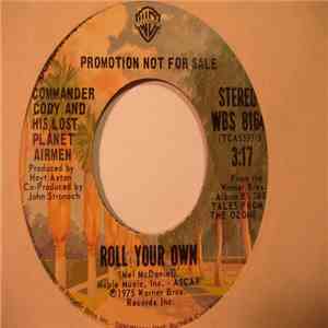 Commander Cody And His Lost Planet Airmen - Roll Your Own download mp3