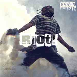 Cookie Monsta - Riot! EP download mp3