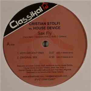 Cristian Stolfi vs. House Device - Sax Fly mp3 download