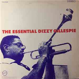 Dizzy Gillespie - The Essential Dizzy Gillespie download mp3