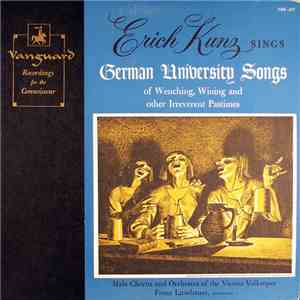 Erich Kunz - German University Songs Of Wenching, Wining And Other Irreverent Pastimes download mp3