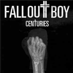 Fall Out Boy - Centuries download mp3
