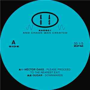 Héctor Oaks, Sugar , Binny , DJ DISRESPECT - And Chaos Was Created download mp3