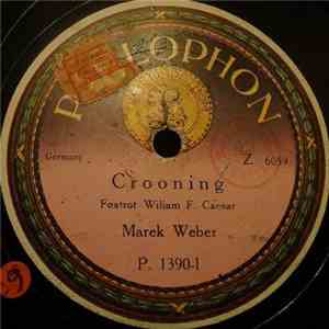 Marek Weber - Crooning / When Buddha Smiles download mp3