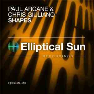 Paul Arcane & Chris Giuliano - Shapes download mp3
