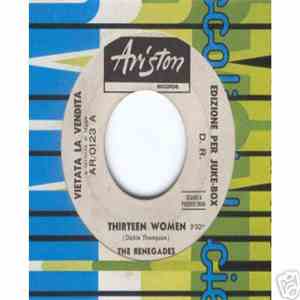 The Renegades  - Thirteen Women download mp3
