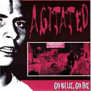 Agitated - Go Blue, Go Die download mp3