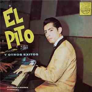Alfredo Linares Y Su Sonora - El Pito Y Otros Exitos download mp3