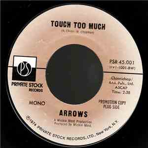 Arrows  - Touch Too Much download mp3