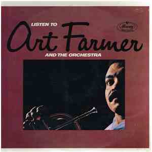 Art Farmer - Listen To Art Farmer And The Orchestra download mp3