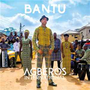 Bantu - Agberos International download mp3
