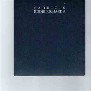 Eddie Richards - Fabric 16 download mp3