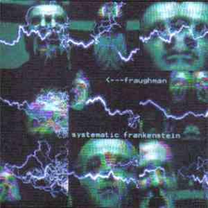 Fraughman - The Systematic Frankenstein EP download mp3