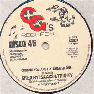 Gregory Isaacs & Trinity  - Chunnie You Are The Number One download mp3