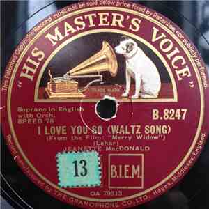 Jeanette MacDonald - I Love You So / Vilia download mp3