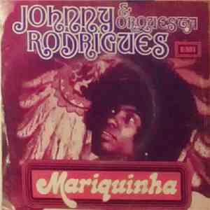 Johnny & Orquesta Rodrigues - Mariquinha download mp3