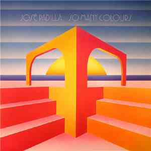 José Padilla - So Many Colours download mp3