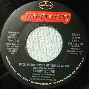Larry Boone  - Back In The Swing Of Things Again download mp3