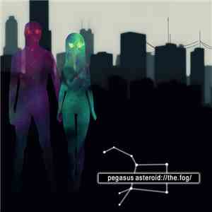 Pegasus Asteroid - The Fog download mp3