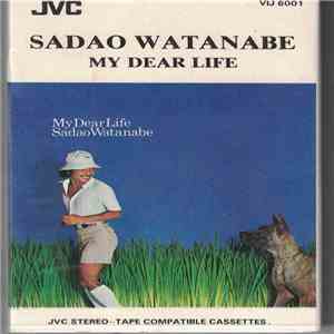 Sadao Watanabe - My Dear Life download mp3