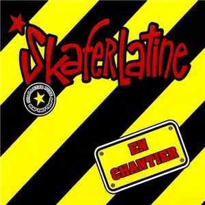 Skaferlatine - En Chantier download mp3
