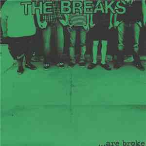 The Breaks - ...Are Broke download mp3