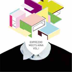 Various - Exprezoo Meets Kina download mp3