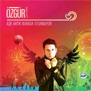 Özgür Çayan - Aşk Artık Burada Oturmuyor download mp3