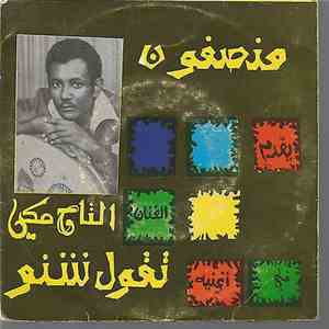 التاج مكي - تقول شنو download mp3
