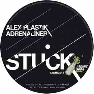Alex Plastik, Adrenaliner - Stuck download mp3