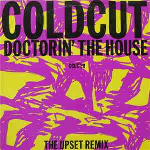 Coldcut - Doctorin' The House (The Upset Remix) mp3 download