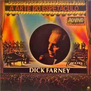 Dick Farney - Ao Vivo: A Arte Do Espetáculo download mp3