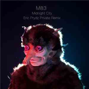 M83 - Midnight City (Eric Prydz Private Remix) download mp3