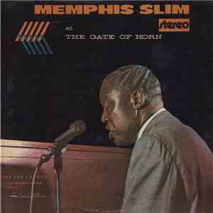 Memphis Slim - Memphis Slim At The Gate Of Horn mp3 download