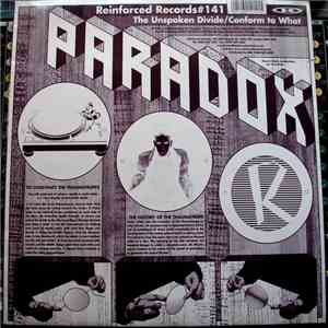 Paradox - The Unspoken Divide / Conform To What download mp3