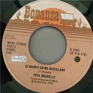 Paul Brunelle - Je Chante En Me Reveillant / Bonsoir Lily download mp3