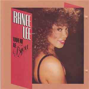 Ranee Lee - Live At Le Bijou download mp3