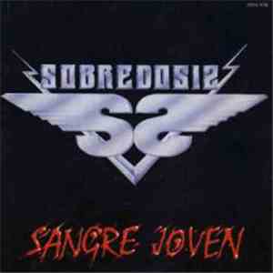 Sobredosis - Sangre Joven download mp3