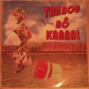 Tanbou Bo Kannal - Magré tout download mp3
