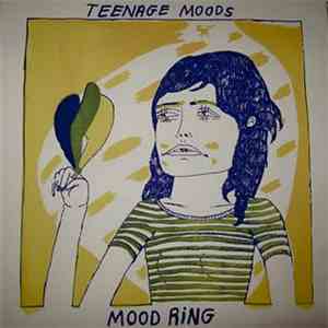 Teenage Moods - Mood Ring download mp3