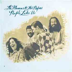 The Mamas & The Papas - People Like Us download mp3