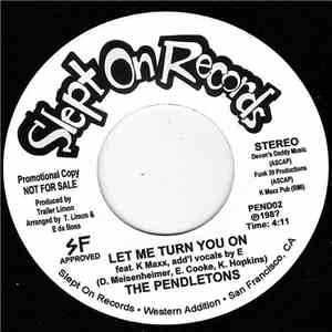 The Pendletons - Let Me Turn You On / P.P.P.T. download mp3