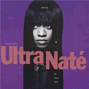 Ultra Naté - It's Over Now download mp3
