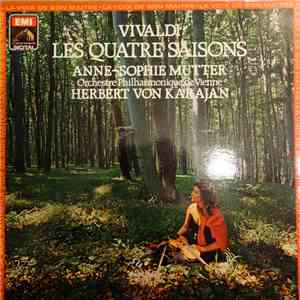 Vivaldi - Anne-Sophie Mutter, Wiener Philharmoniker, Herbert Von Karajan - Le Quattro Stagioni / The Four Seasons / Die Vier Jahreszeiten download mp3