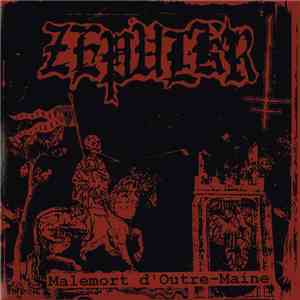 Zepulkr - Malemort D'Outre-Maine download mp3