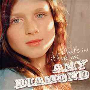 Amy Diamond - What's In It For Me download mp3