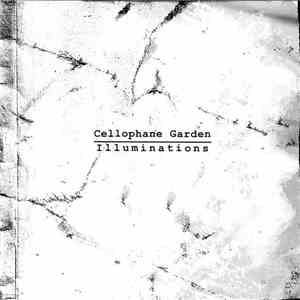 Cellophane Garden - Illuminations download mp3